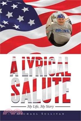 A Lyrical Salute: My Life, My Story