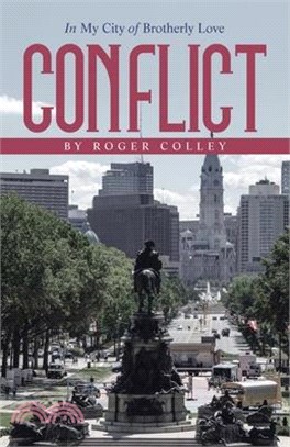 Conflict: In My City of Brotherly Love