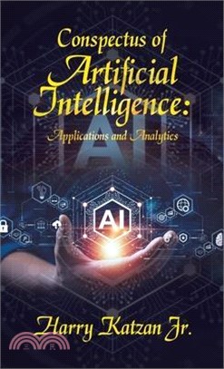 Conspectus of Artificial Intelligence: Applications and Analytics