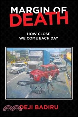 Margin of Death: How close we come each day