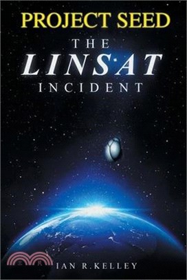 PROJECT SEED The LINSAT Incident