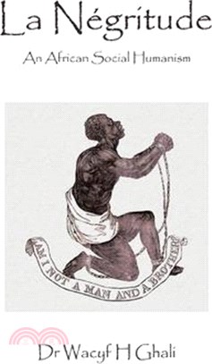 La Négritude: An African Social Humanism