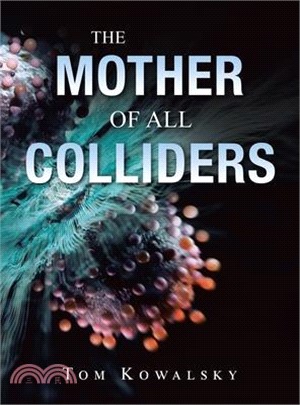 The Mother of All Colliders