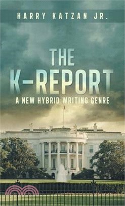 The K-Report: A New Hybrid Writing Genre