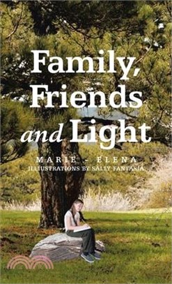 Family, Friends and Light
