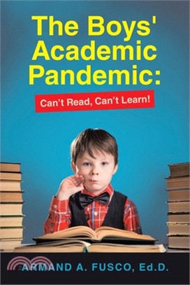 The Boys' Academic Pandemic: Can't Read, Can't Learn!