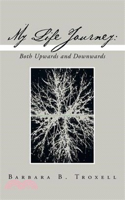 My Life Journey: Both Upwards and Downwards