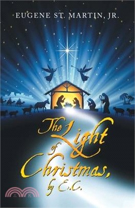 The Light of Christmas, by E.C.
