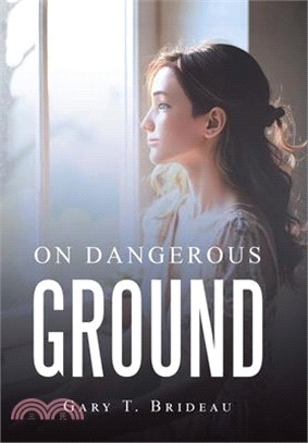 On Dangerous ground