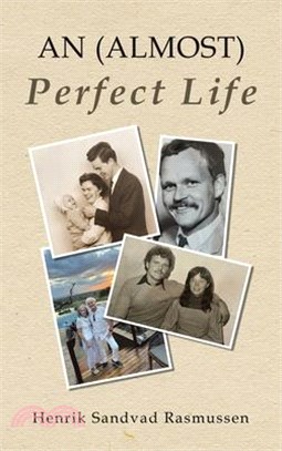 An (Almost) Perfect Life