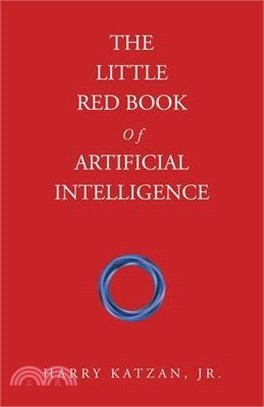 The Little Red Book Of Artificial Intelligence