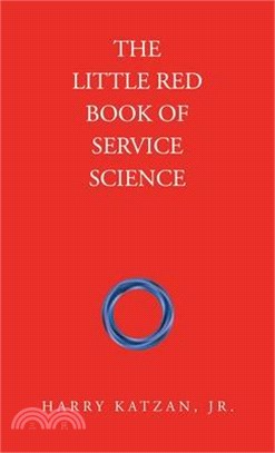 The Little Red Book of Service Science