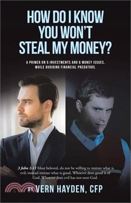 How Do I know You Won't Steal My Money?