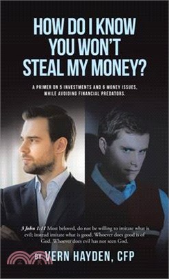 How Do I know You Won't Steal My Money?