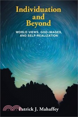 Individuation and Beyond: World Views, God-Images, and Self-Realization