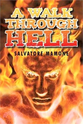 A Walk Through Hell