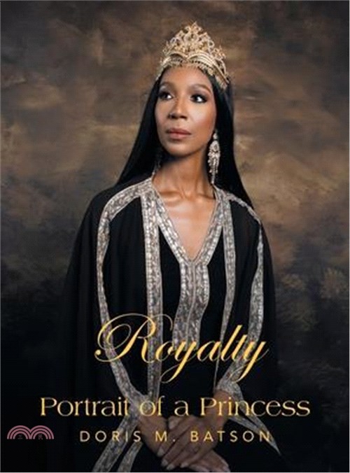 Royalty: Portrait of a Princess