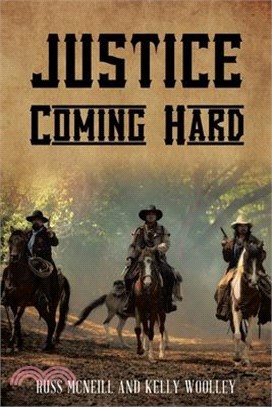 Justice Coming Hard
