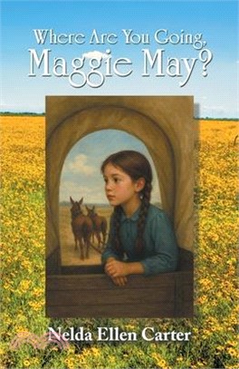Where Are You Going, Maggie May?