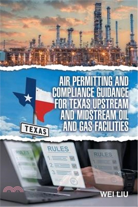 Air Permitting and Compliance Guidance for Texas Upstream and Midstream Oil and Gas Facilities