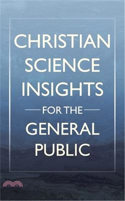 Christian Science Insights For the General Public