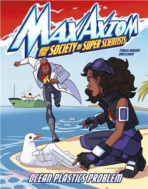 #3 Ocean Plastics Problem: A Max Axiom Super Scientist Adventure