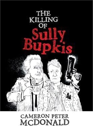 The Killing of Sully Bupkis