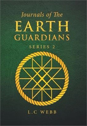 Journals of the Earth Guardians: Series 2
