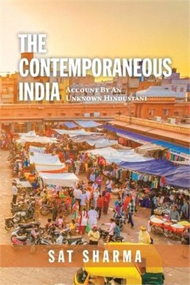 The Contemporaneous India: Account by an Unknown Hindustani