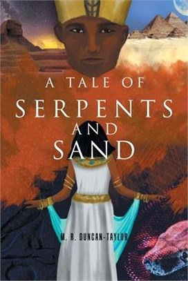 A Tale of Serpents and Sand