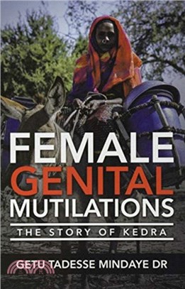Female Genital Mutilations：The Story of Kedra