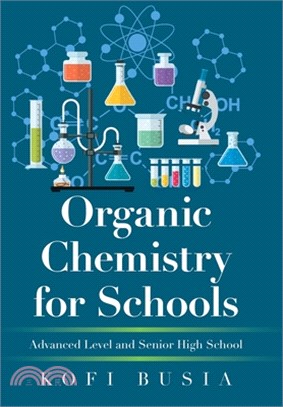 Organic Chemistry for Schools: Advanced Level and Senior High School