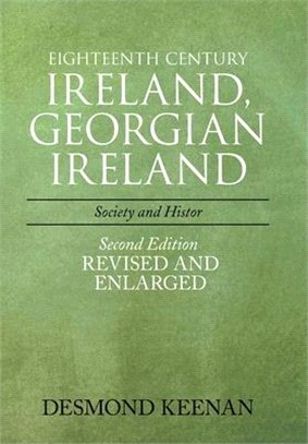 Eighteenth Century Ireland, Georgian Ireland: Society and History