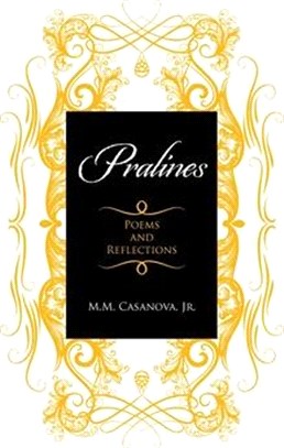 Pralines: Poems and Reflections