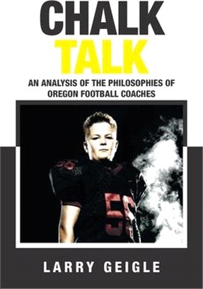 Chalk Talk: An Analysis of the Philosophies of Oregon Football Coaches