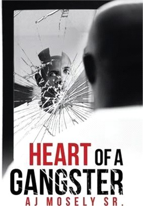 Heart of a Gangster: A Broken Glass Novel