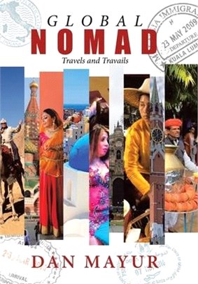 Global Nomad: Travels and Travails