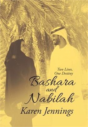 Bashara and Nabilah: Two Lives, One Destiny