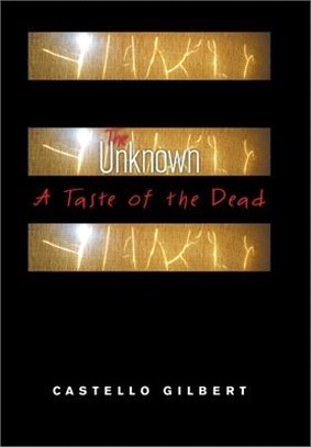 The Unknown: A Taste of the Dead