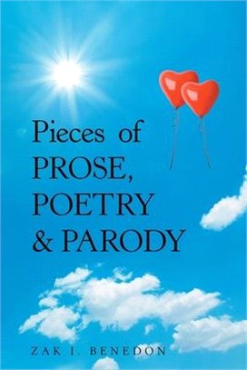 Pieces of Prose, Poetry & Parody