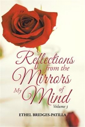 Reflections from the Mirrors of My Mind: Volume 3