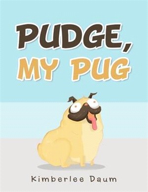 Pudge, My Pug