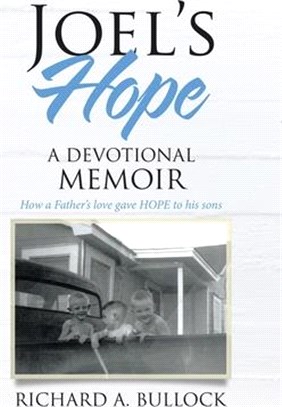 Joel’s Hope ― A Devotional Memoir