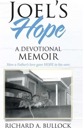 Joel’s Hope ― A Devotional Memoir