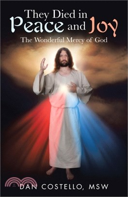 They Died in Peace and Joy: The Wonderful Mercy of God