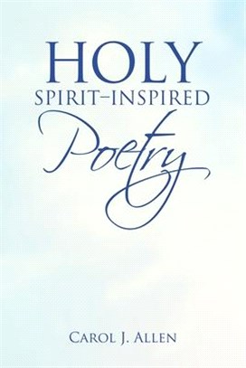 Holy Spirit-Inspired Poetry