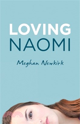 Loving Naomi