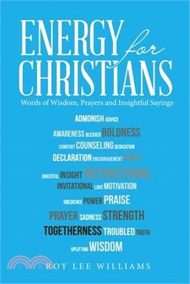 Energy for Christians: Words of Wisdom, Prayers and Insightful Sayings