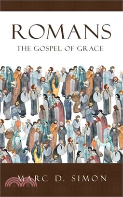 Romans: The Gospel of Grace