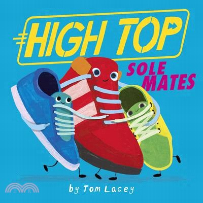 High Top: Sole Mates